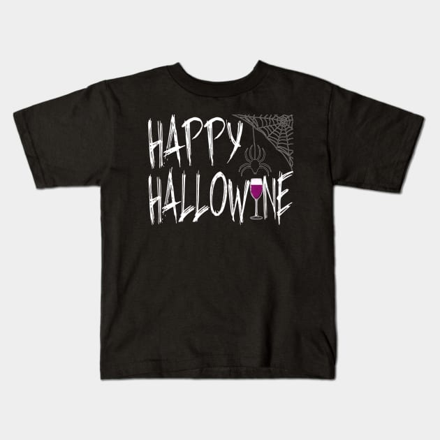 Happy Hallow Wine on October 31st Halloween Kids T-Shirt by JaroszkowskaAnnass